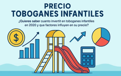 Guía Esencial de Precio Toboganes Infantiles 2026